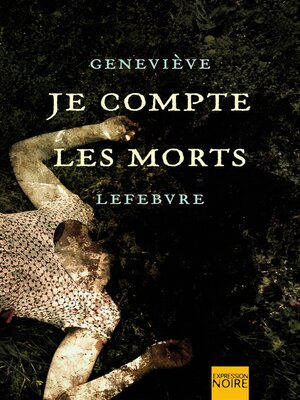 cover image of Je compte les morts